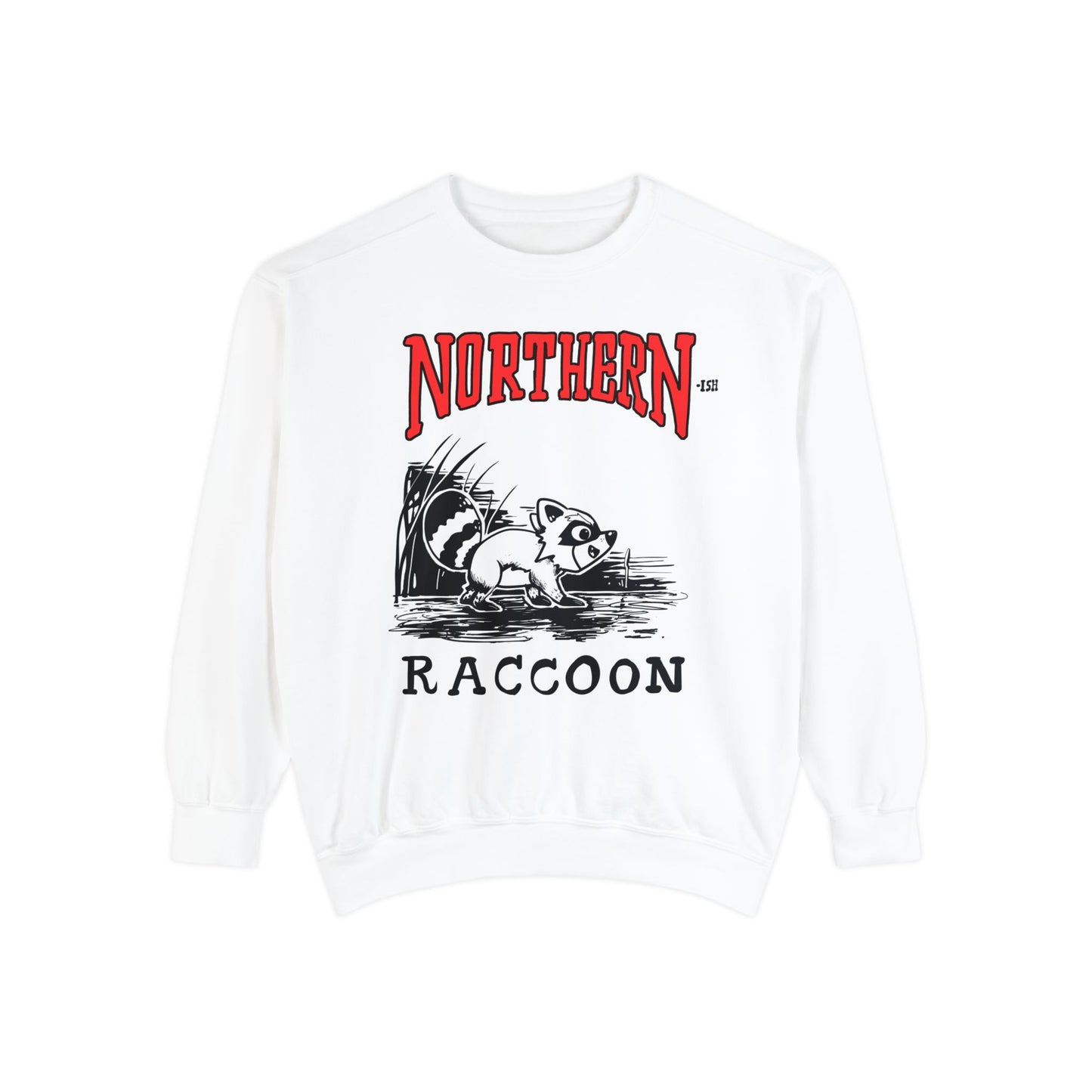 PARODY NORTHERN-ISH RACCOON Unisex Garment-Dyed Sweatshirt